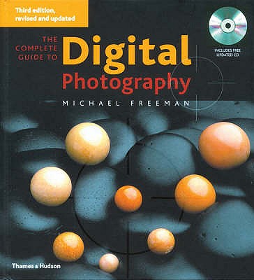 Image for The Complete Guide to Digital Photography