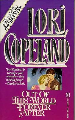Out of This World: Forever After/2 Novels in 1 (Lovespell)