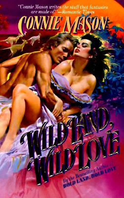 Wild Land, Wild Love (Love Spell historical romance)