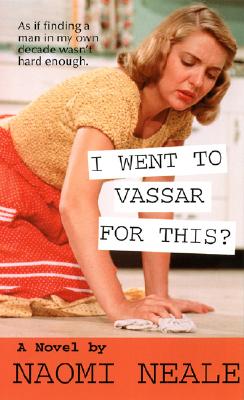 I Went to Vassar for This