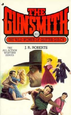 The Wild Women of Glitter Gulch (Gunsmith #163)