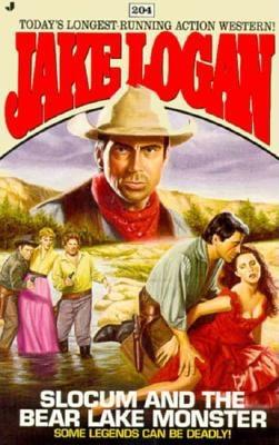 Slocum 204: Slocum and the Bear Lake Monster