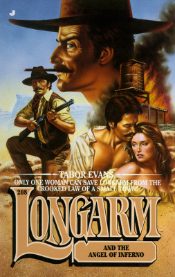 Longarm and the Angel of Inferno (Longarm, No. 208)