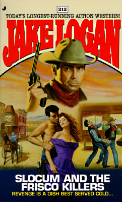 Slocum and the Frisco Killers (Slocum Series #212)