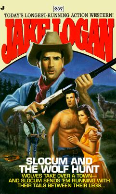 Slocum and the Wolf Hunt (Slocum Series #237)