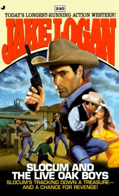 Slocum and the Live Oak Boys (Slocum Series #240)