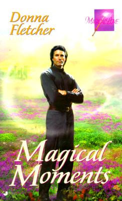 Magical Moments (Magical Love)