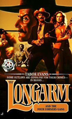 Longarm and the Four Corners Gang (Longarm #252)