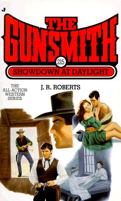 Showdown At Daylight (Gunsmith #215)