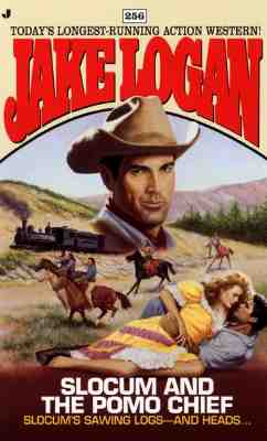 Slocum and the Pomo Chief (Slocum Series #256)
