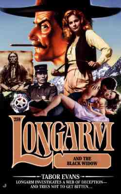 Longarm 259: Longarm and the Black Widow (Longarm)