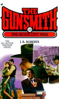 The Sioux City War (The Gunsmith)