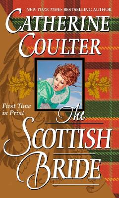 The Scottish Bride: Bride Series [Mass Market Paperback] Coulter, Catherine