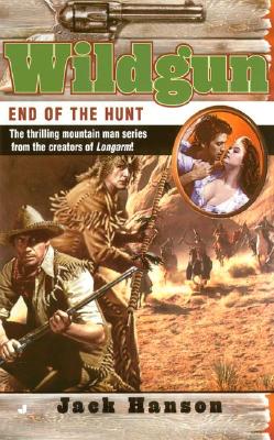 End of the Hunt (Wildgun, Book 6)