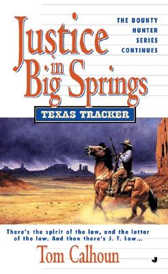 Image for Justice In Big Springs (Texas Tracker #5) Justice In Big Springs (Texas Tracker #5)