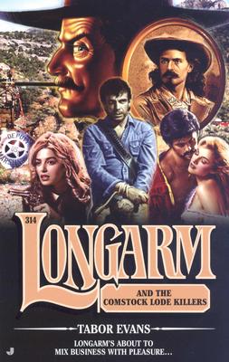 Longarm 314: Longarm and the Comstock Lode Killers