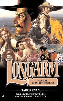 Longarm and the Midnight Mistress: Longarm 336