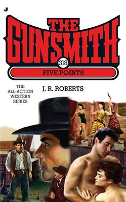 Five Points (Bk 318 Gunsmith)
