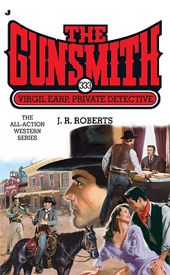 Virgil Earp, Private Detective (The Gunsmith #333)