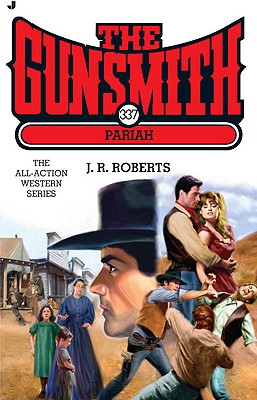 Pariah (Gunsmith # 337)