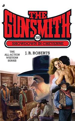 Showdown In Cheyenne (Gunsmith #348)