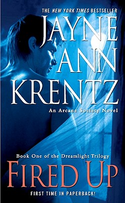 Fired Up: Book One in the Dreamlight Trilogy
