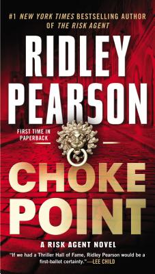 Choke Point (A Risk Agent Novel)