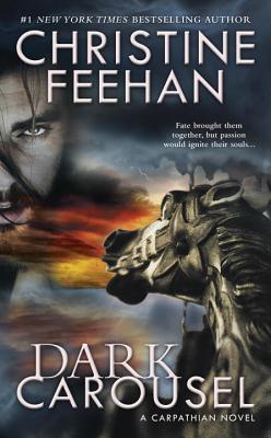 Dark Carousel (Carpathian Novel, A)