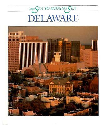 Delaware from Sea to Shining Sea