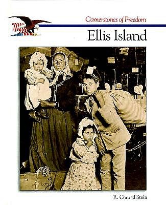 Ellis Island (Cornerstones of Freedom Second Series)