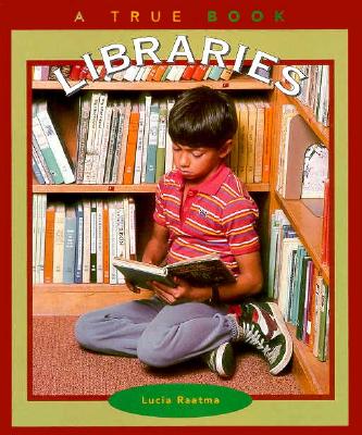 Image for Libraries (True Books: Books and Libraries)
