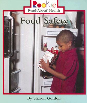 Food Safety (Rookie Read-About Health)