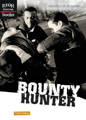 Image for Bounty Hunter: Danger is My Business (High Interest Books)