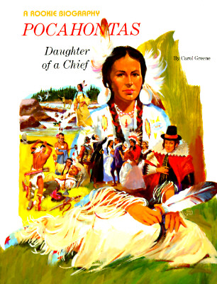 Pocahontas: Daughter of a Chief