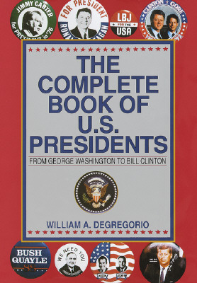 Complete Book of U.S. Presidents