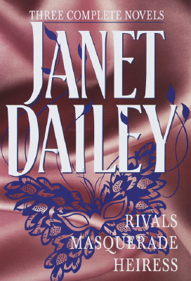 Janet Dailey: Three Complete Novels