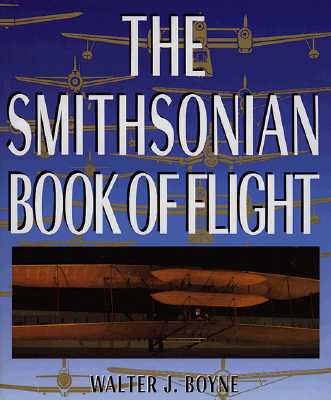 Smithsonian Book of Flight
