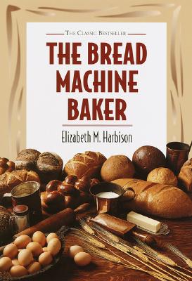 Bread Machine Baker