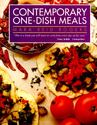CONTEMPORARY ONE-DISH MEALS Modern Interpretations of Classic One-Pot Cookery