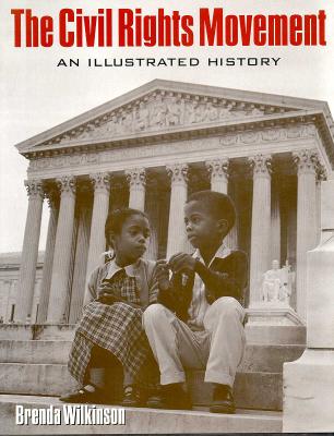 Civil Rights Movement: An Illustrated History