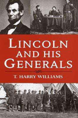 Lincoln and His Generals