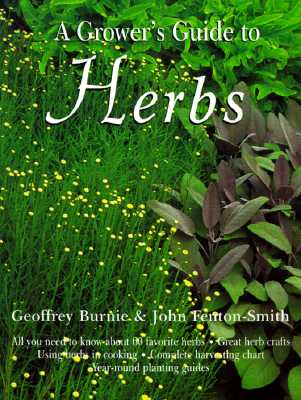 Image for A Grower's Guide to Herbs