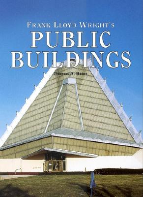Frank Lloyd Wright's Public Buildings