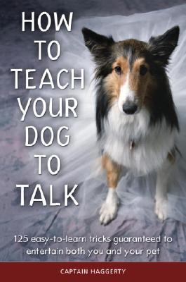 How to Teach Your Dog to Talk