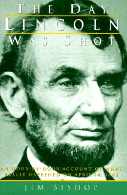 The Day Lincoln Was Shot