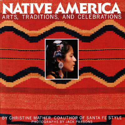 Image for Native America: Arts, Traditions, and Celebrations
