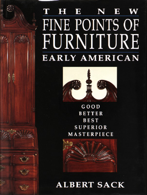 Image for The New Fine Points of Furniture: Early American: The Good, Better, Best, Superior, Masterpiece