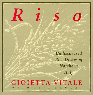 Riso: The Undiscovered Rice Dishes of Northern Italy