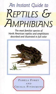 Instant Guide to Reptiles and Amphibians