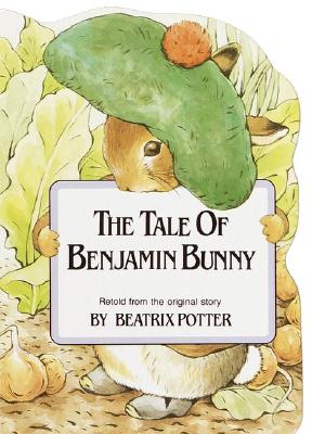 Tale of Benjamin Bunny (Beatrix Potter's Shaped Board Books)
